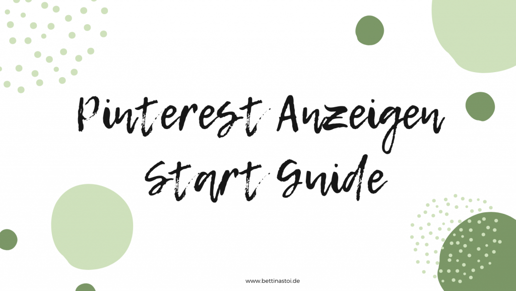 Pinterest Anzeigen Start Guide